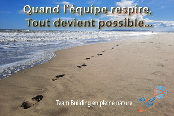 Team Building - Séminaire Nature Narbonne, Perpignan, Montpellier, Port la Nouvelle